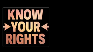 Know Your Rights